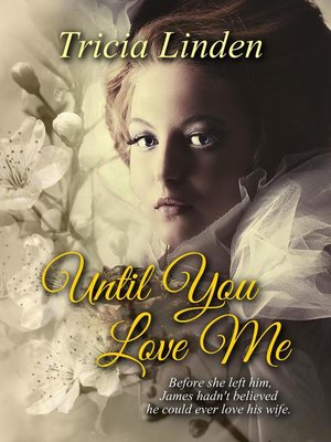 cover image of Until You Love Me